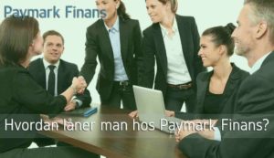 Hvordan låner man hos Paymark Finans?