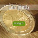Lån gratis
