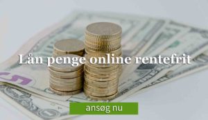 Lån penge online rentefrit