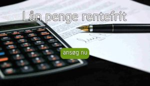 Lån penge rentefrit