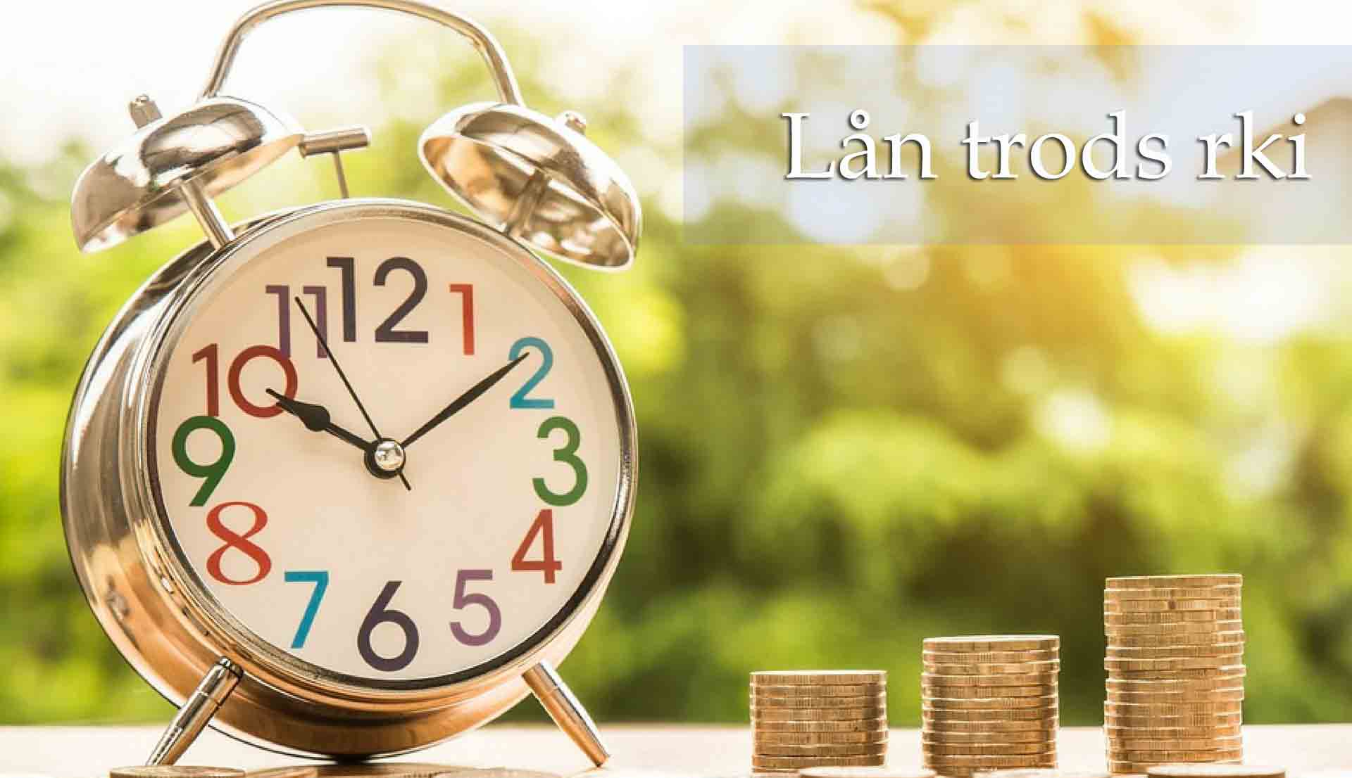 Lån trods rki